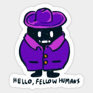 krobus in cinema disguise / hello fellow humans Sticker